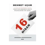 16 Nisan: 15-16 Temmuz'dan Cumhurbaşkanlığı Sistemine Türkiye’nin Demokratik Birliği Mücadelesinde Yeni Aşama