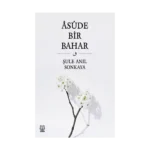 Asude Bir Bahar
