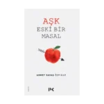 Aşk Eski Bir Masal
