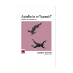 Aptallarla Ne Yapmalı?