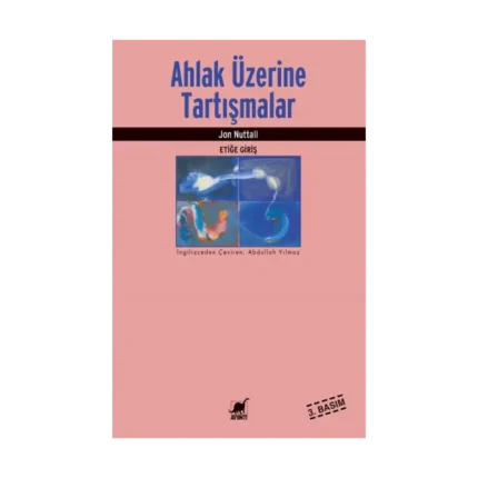 Ahlak Üzerine Tartışmalar