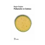 Psikanaliz ve Sonrası