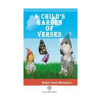 A Childs Garden of Verses