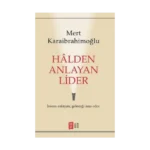 Halden Anlayan Lider