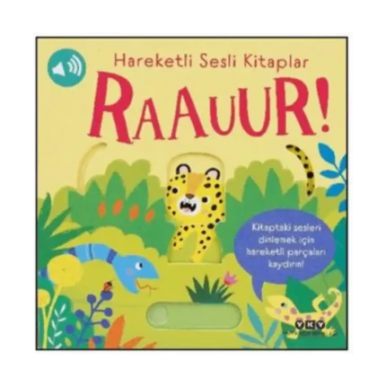 Hareketli Sesli Kitaplar – Raauur! (Ciltli)