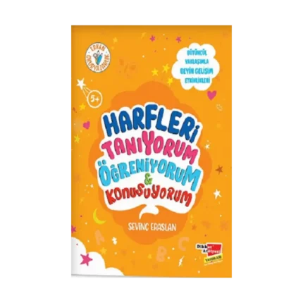 Harfleri Tanıyorum Öğreniyorum ve Konuşuyorum