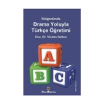 İlköğretimde Drama Oyunlarıyla Türkçe Öğretimi