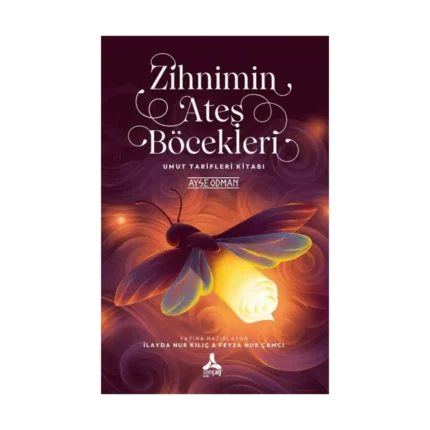 Zihnimin Ateş Böcekleri