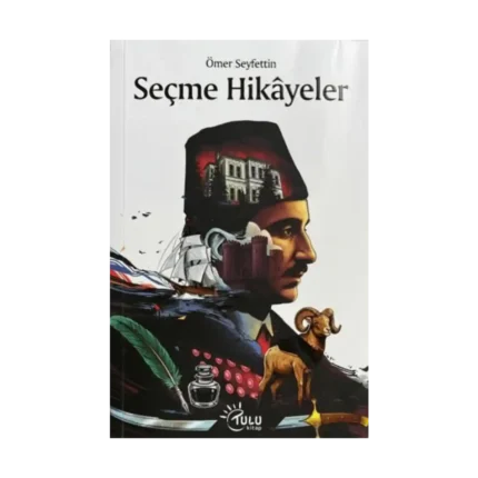 Ömer Seyfettin Seçme Hikayeler