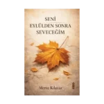 Seni Eylülden Sonra Seveceğim