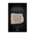 Eski Uygurca Bibliyografyası