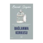 Bağlanma Korkusu