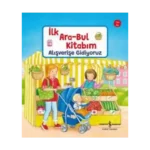 Alışverişe Gidiyoruz – İlk Ara-Bul Kitabım