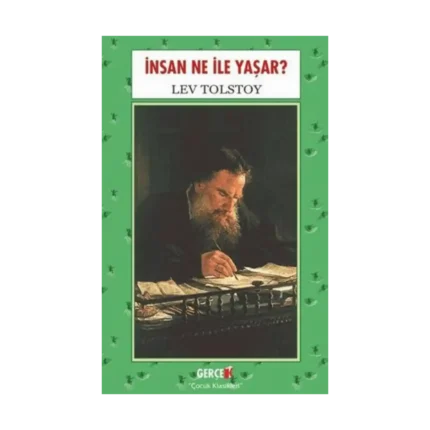 İnsan Ne İle Yaşar? Kısaltılmış
