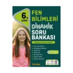 6. Sınıf Fen Bilimler Soru Bankası Dinamik 2026