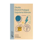 Okulda Eleştirel Pedagoji Uygulama Kılavuzu