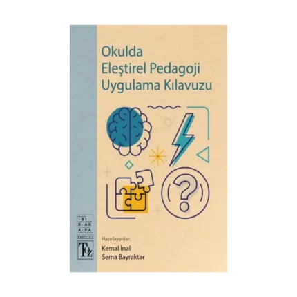 Okulda Eleştirel Pedagoji Uygulama Kılavuzu