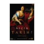 Niçin Tarih?;Bir Tarih