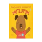 Duygularımla Tanışıyorum Mutluyum