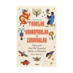 Tanrılar, Kahramanlar ve Canavarlar;Dünyanın Dört Bir Yanından Mitler ve Efsaneler