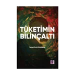 Tüketimin Bilinçaltı