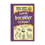 Sessiz Sakin’in Gürültülü Maceraları 8 - Eyvah Böcükler İstilada!