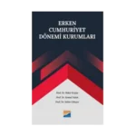 Erken Cumhuriyet Dönemi Kurumları