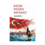 Kalbe Düşen Safahat