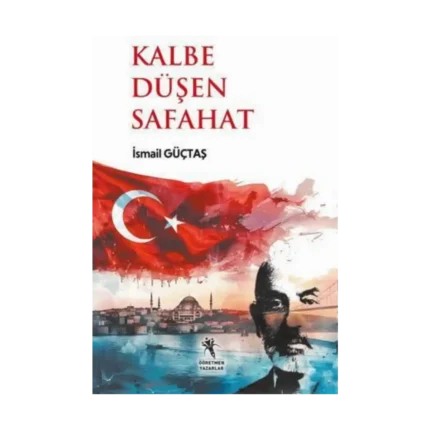Kalbe Düşen Safahat