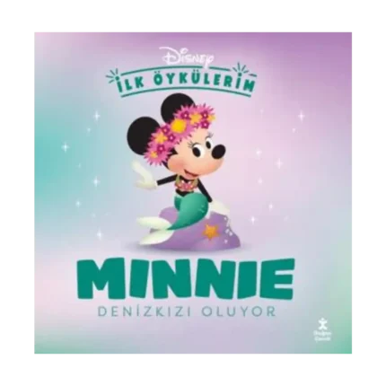 Disney İlk Öykülerim - Minnie Denizkızı Oluyor
