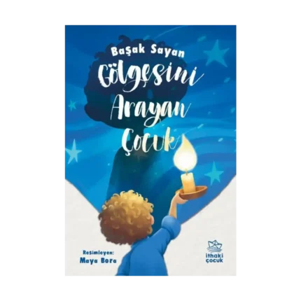 Gölgesini Arayan Çocuk