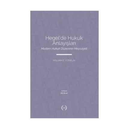 Hegel'de Hukuk Anlayışları
