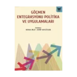 Göçmen Entegrasyonu Politika ve Uygulamaları