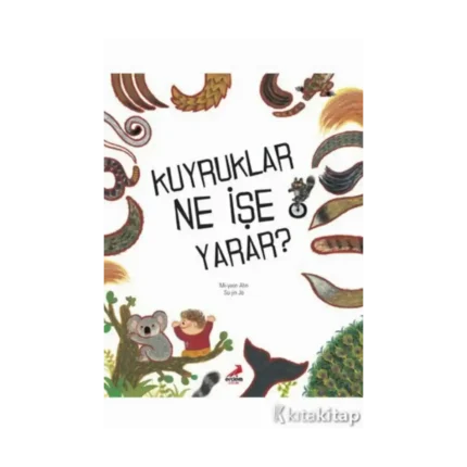 Kuyruklar Ne İşe Yarar