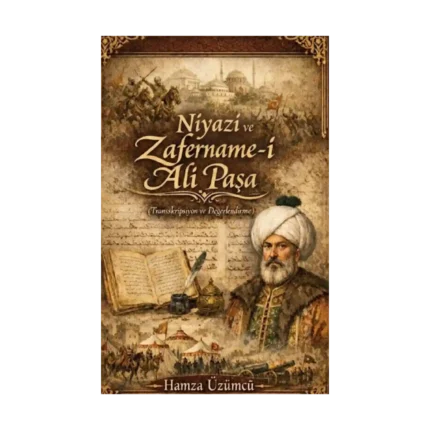 Niyazi ve Zfername-i Ali Paşa