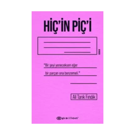 Hiç'in Piç'i