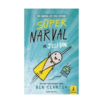 Süper Narval Ve Jeli - Şok
