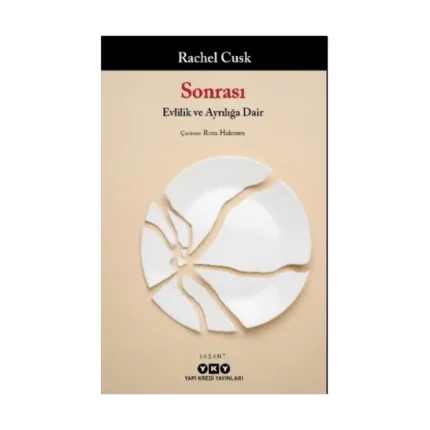Sonrası Evlilik ve Ayrılığa Dair