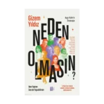 Neden  Olmasın?;Ben Yaptım Sen de Yapabilirsin