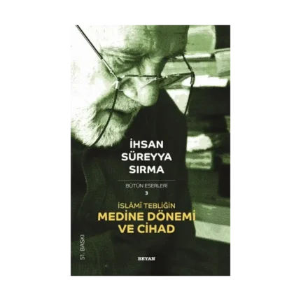 İslami Tebliğin Medine Dönemi ve Cihad