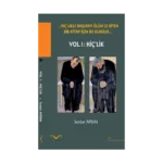 …Hiç'likle Başlayıp Ölüm'le Biten Bir Kitap İçin İki Olasılık…