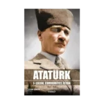 Atatürk;I - Lozan, Cumhuriyet, İsyan