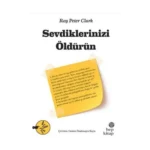 Sevdiklerinizi Öldürün