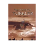 Asr-ı Saadet’te Türkler