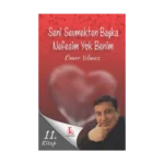 Seni Sevmekten Başka Nefesim Yok Benim