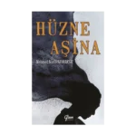 Hüzne Aşina