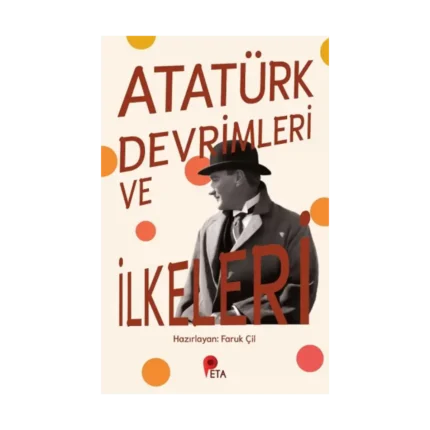 Atatürk Devrimleri ve İlkeleri