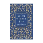 Kelam, Hikmet, Şiir;Nurullah Genç'in Şiir Dünyası