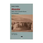 Abazalar : Köken, Tarih ve Etnisite Üzerine Yazılı Kaynaklar