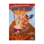 Ron ve Rubi - Hırçın Yanardağ